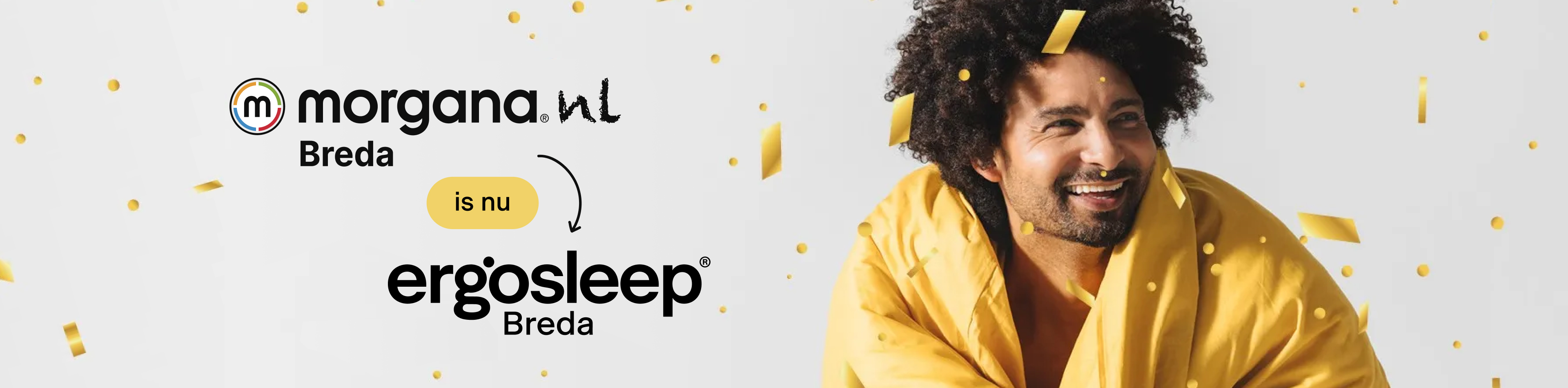 Morgana Breda is nu Ergosleep Breda